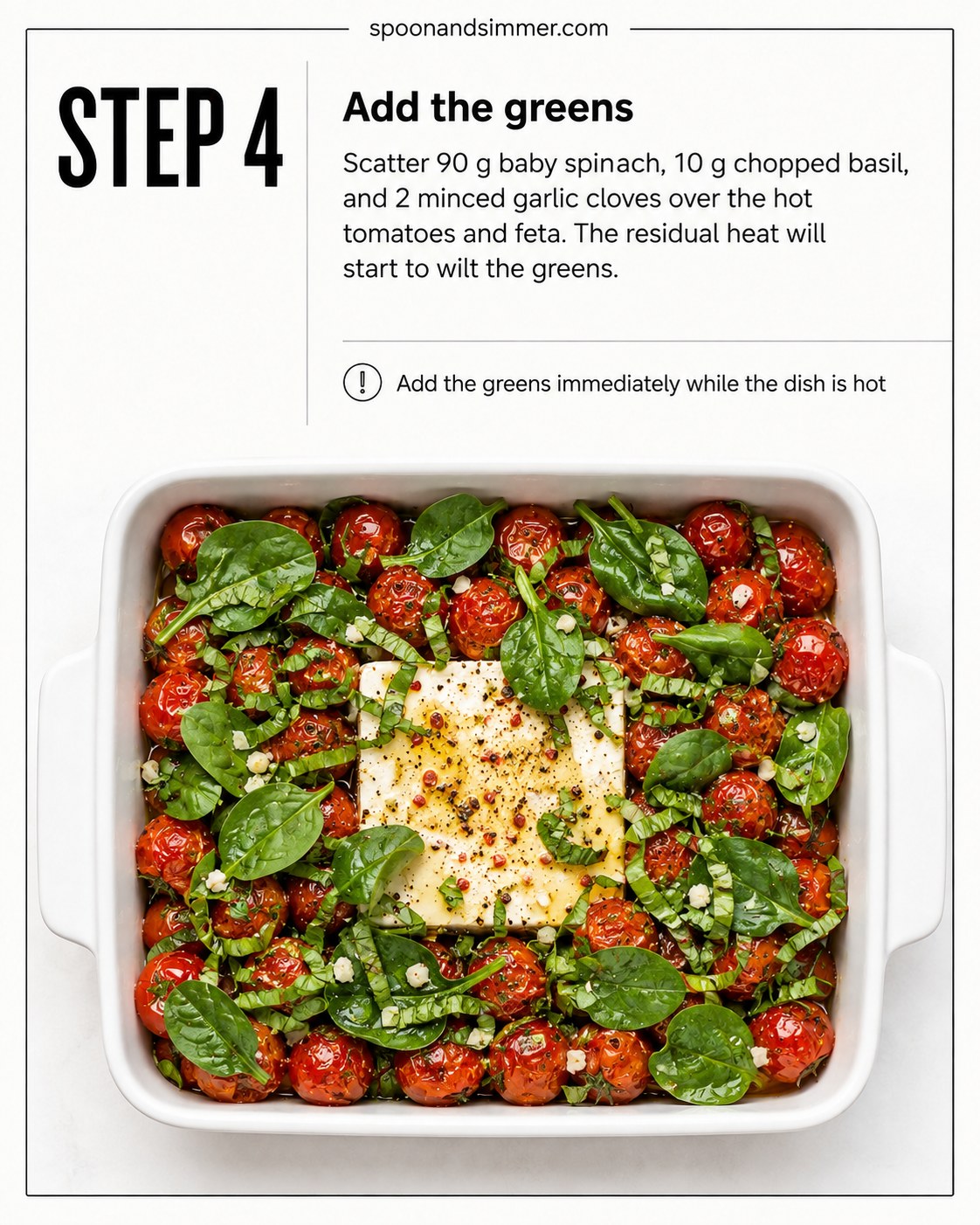 Baby spinach and basil scattered over hot tomatoes for baked feta pasta with spinach