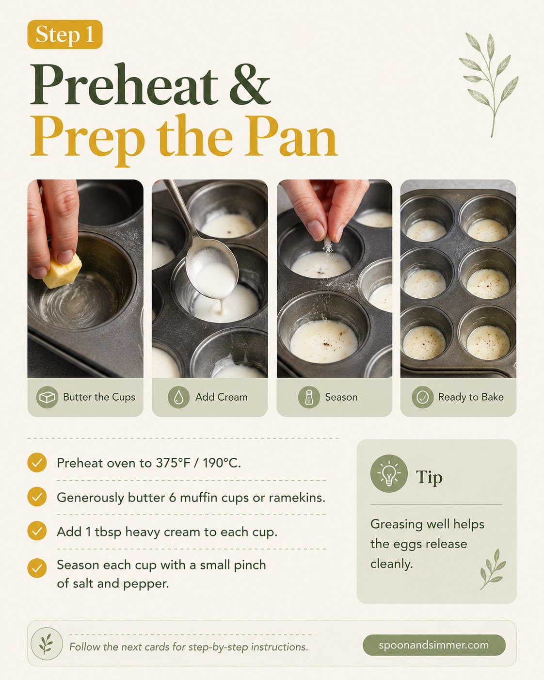Buttering and adding cream to a muffin tin before baking French eggs at 375°F