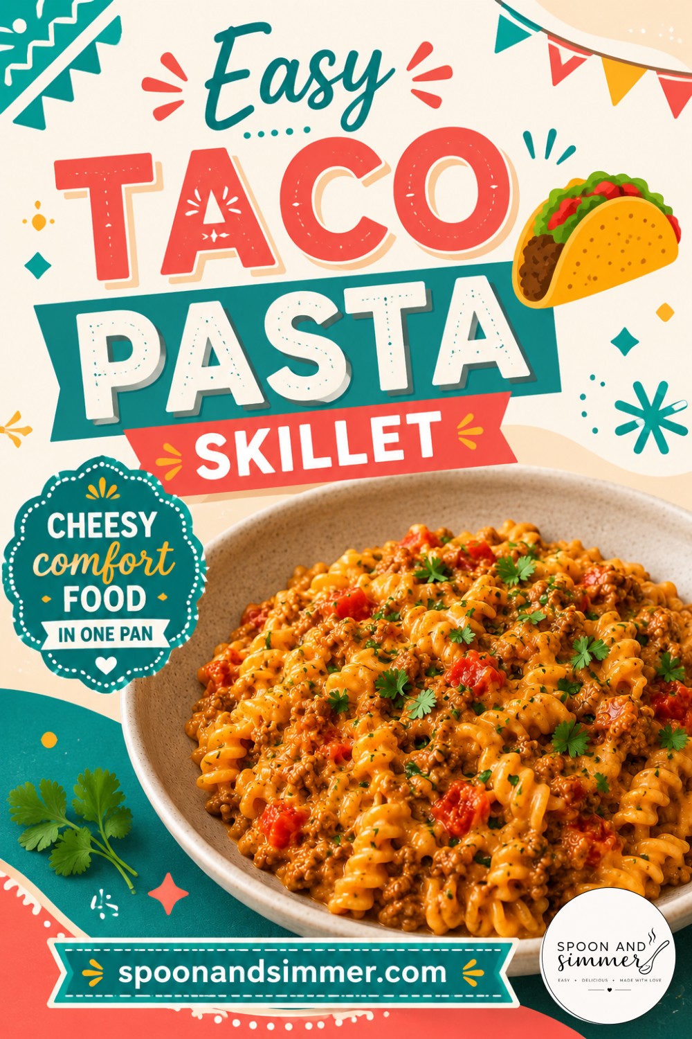 Easy TACO PASTA SKILLET