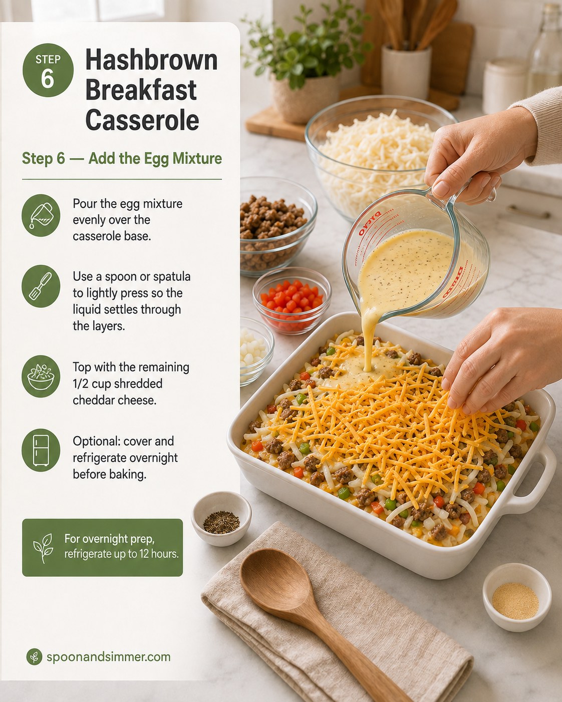 Pouring egg custard over a layered sausage hash brown breakfast casserole before baking